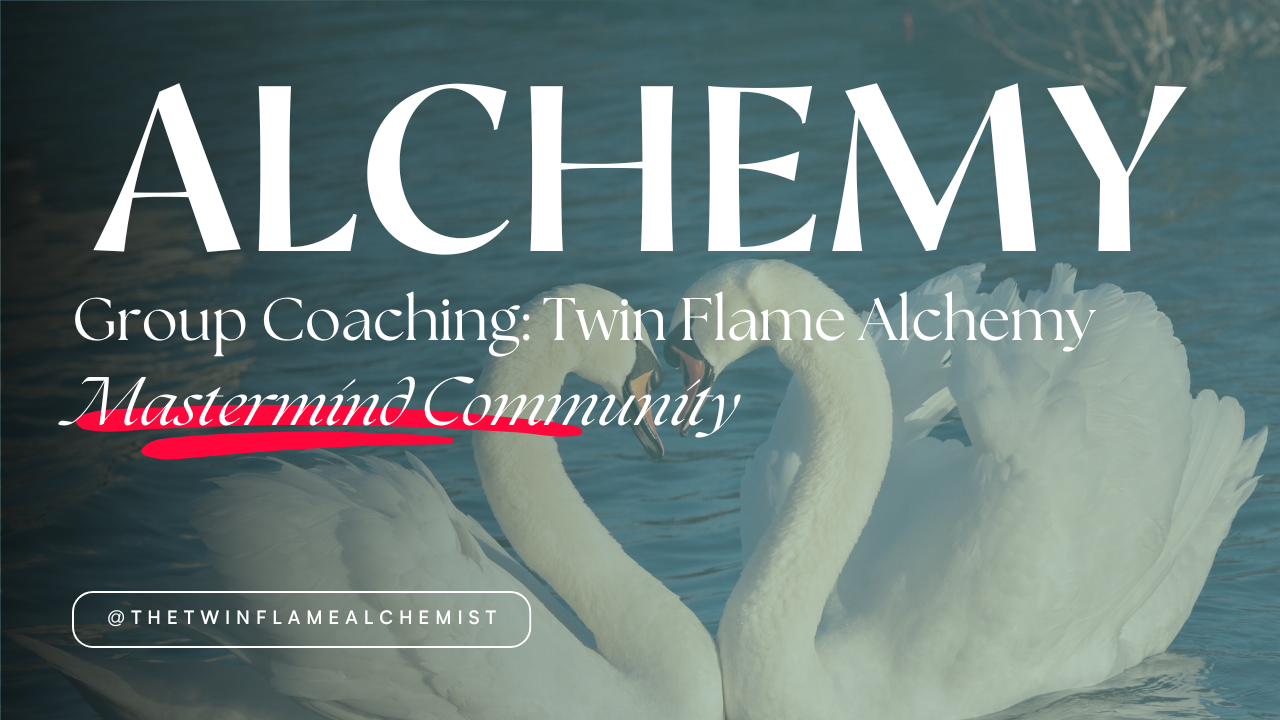 Group Coaching_ Twin Flame Alchemy Mastermind Community